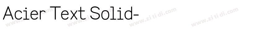 Acier Text Solid字体转换